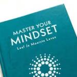 master your mindset