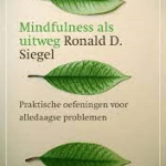 mindfulness als uitweg